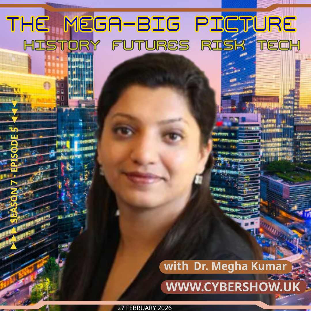 #060 | S7 | The Mega-Big Picture | with Megha Kumar